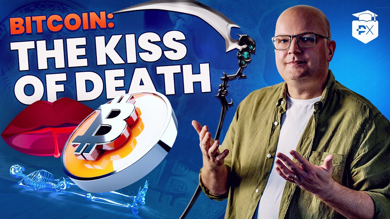 #Bitcoin: The Kiss Of Death! 