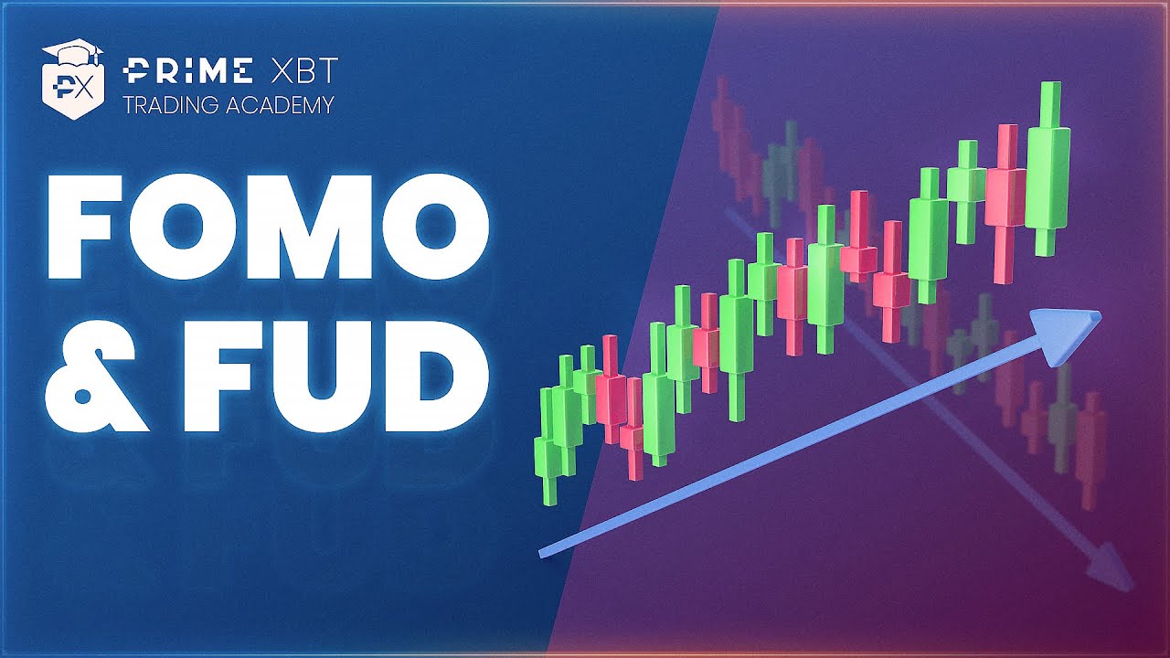 FOMO &amp; FUD