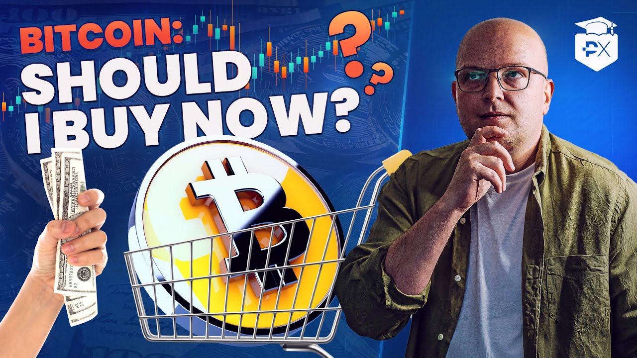 Bitcoin: Should I Buy Now? 